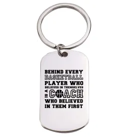 Basketball Coach Keychain - Behind Every Player