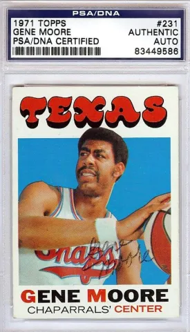 Gene Moore Autographed 1971 Topps Card #231 Texas Chaparrals PSA/DNA #83449586